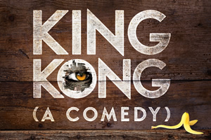 Win tickets to 'King Kong (A Comedy)'
