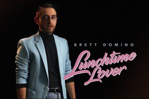 Brett Domino - Lunchtime Lover