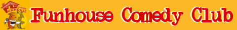 Funhouse Comedy Clubs