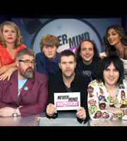 Never Mind The Buzzcocks. Image shows from L to R: Kerry Godliman, Phill Jupitus, James Acaster, Rhod Gilbert, Sean Tillmann, Noel Fielding, Nicole Scherzinger. Copyright: TalkbackThames / BBC. Never Mind The Buzzcocks. Image shows from L to R: Kerry Godliman, Phill Jupitus, James Acaster, Rhod Gilbert, Sean Tillmann, Noel Fielding, Nicole Scherzinger. Copyright: TalkbackThames / BBC.