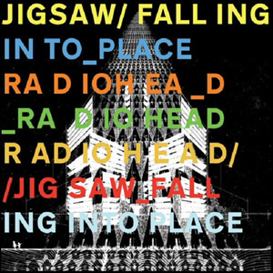 Radiohead: Jigsaw Falling Into Place. Radiohead: Jigsaw Falling Into Place.