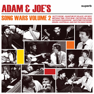 Adam and Joe's Song Wars Volume 2. Adam and Joe's Song Wars Volume 2.