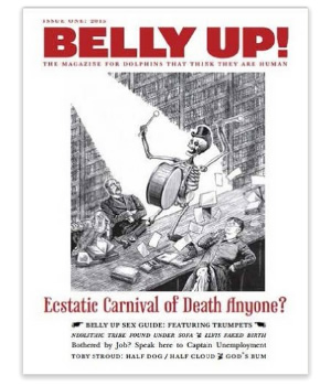 Belly Up! Issue One. Copyright: Honest Publishing. Belly Up! Issue One. Copyright: Honest Publishing.