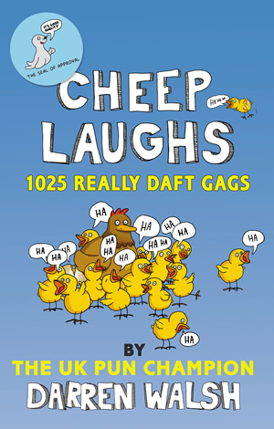 Cheep Laughs. Cheep Laughs.
