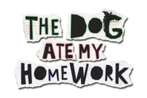 The Dog Ate My Homework. The Dog Ate My Homework.