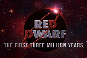 Red Dwarf: The First Three Million Years. Copyright: North One Television. Red Dwarf: The First Three Million Years. Copyright: North One Television.