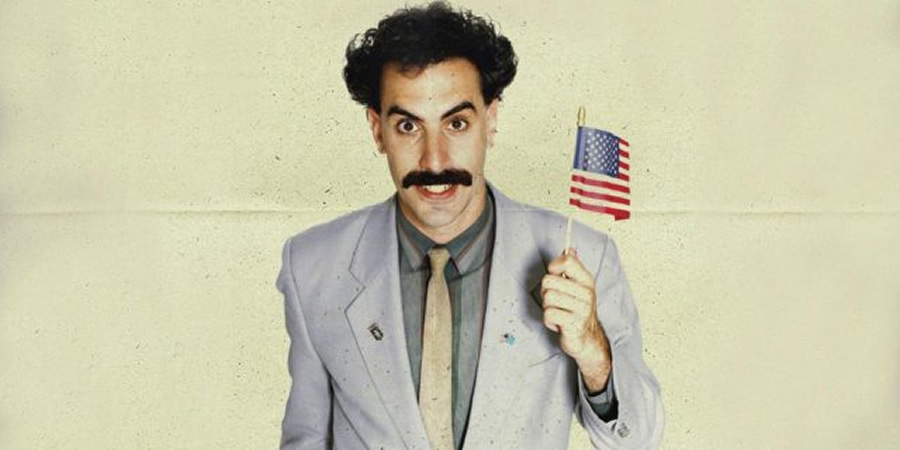 Borat: Cultural Learnings Of America For Make Benefit Glorious Nation Of Kazakhstan. Borat (Sacha Baron Cohen). Borat: Cultural Learnings Of America For Make Benefit Glorious Nation Of Kazakhstan. Borat (Sacha Baron Cohen).