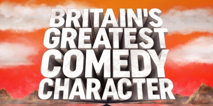 Britain's Greatest Comedy Character. Copyright: Crook Productions. Britain's Greatest Comedy Character. Copyright: Crook Productions.