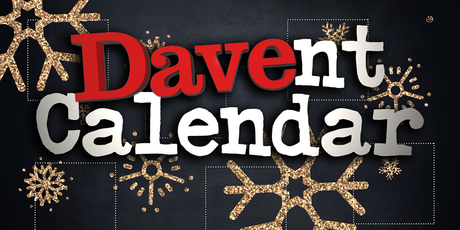 Dave's Advent Calendar. Dave's Advent Calendar.