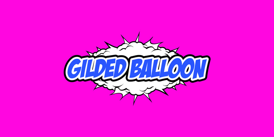 Gilded Balloon. Gilded Balloon.