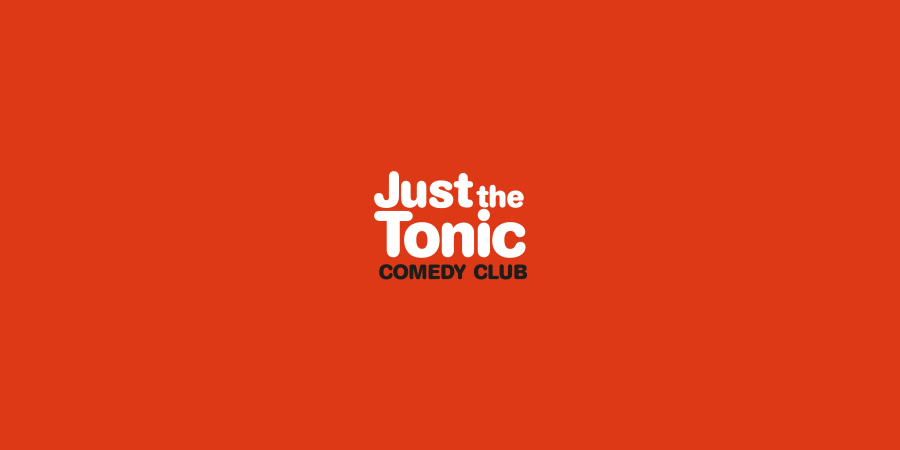 Just the Tonic. Just the Tonic.