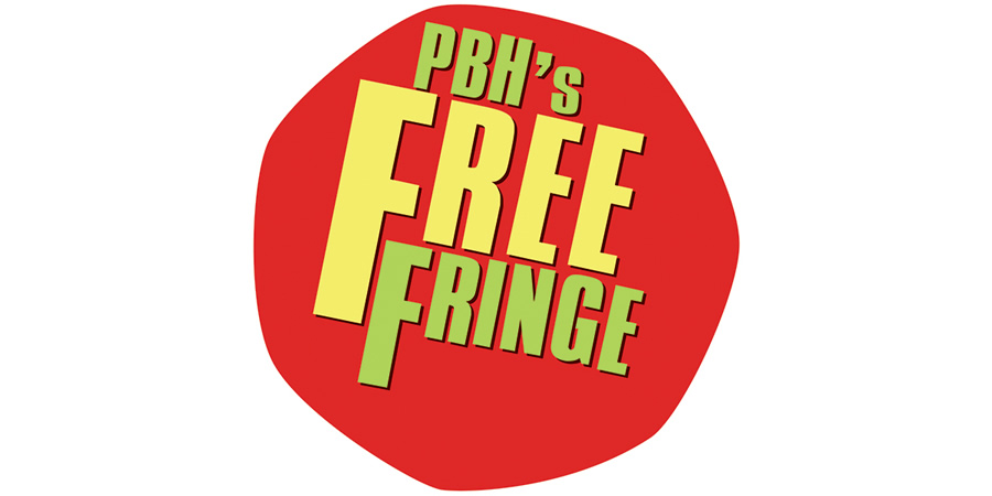 PBH Free Fringe. PBH Free Fringe.