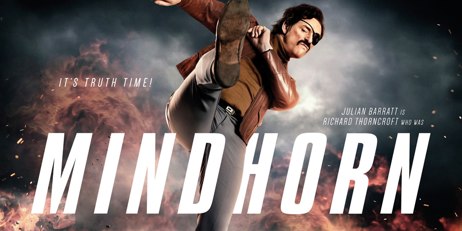 Mindhorn. Richard 'Mindhorn' Thorncroft (Julian Barratt). Mindhorn. Richard 'Mindhorn' Thorncroft (Julian Barratt).