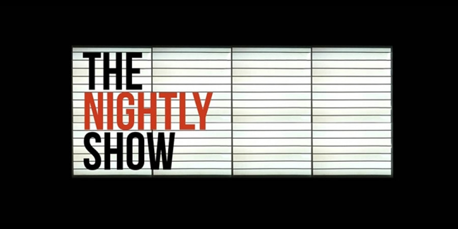 The Nightly Show. The Nightly Show.