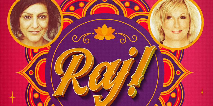 Raj!. Image shows from L to R: The Rajmata (Meera Syal), Boudica, The Dowager Duchess of Scathingtongue (Jennifer Saunders). Raj!. Image shows from L to R: The Rajmata (Meera Syal), Boudica, The Dowager Duchess of Scathingtongue (Jennifer Saunders).