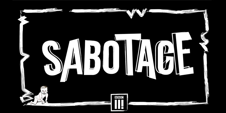 Bbc Three Sketch Show Sabotage Returns For Series 3 News British