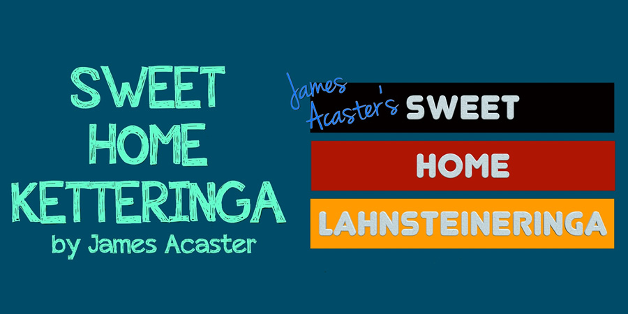 James Acaster: Sweet Home.... James Acaster: Sweet Home....