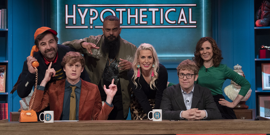 Hypothetical. Image shows from L to R: David O'Doherty, James Acaster, Guz Khan, Sara Pascoe, Josh Widdicombe, Cariad Lloyd. Copyright: Hat Trick Productions. Hypothetical. Image shows from L to R: David O'Doherty, James Acaster, Guz Khan, Sara Pascoe, Josh Widdicombe, Cariad Lloyd. Copyright: Hat Trick Productions.