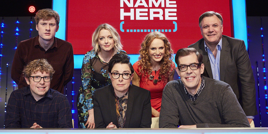 Insert Name Here. Image shows from L to R: Josh Widdicombe, James Acaster, Lauren Laverne, Sue Perkins, Kate Williams, Richard Osman, Ed Balls. Insert Name Here. Image shows from L to R: Josh Widdicombe, James Acaster, Lauren Laverne, Sue Perkins, Kate Williams, Richard Osman, Ed Balls.
