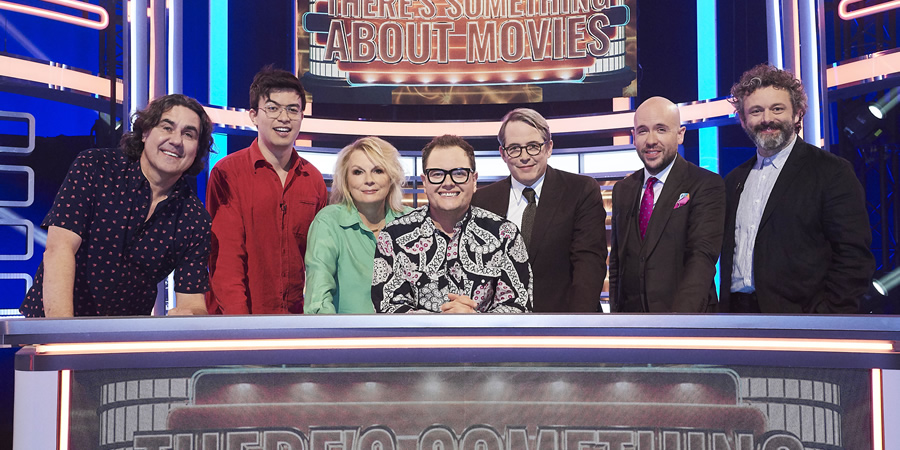 There's Something About Movies. Image shows from L to R: Micky Flanagan, Phil Wang, Jennifer Saunders, Alan Carr, Matthew Broderick, Tom Allen, Michael Sheen. There's Something About Movies. Image shows from L to R: Micky Flanagan, Phil Wang, Jennifer Saunders, Alan Carr, Matthew Broderick, Tom Allen, Michael Sheen.