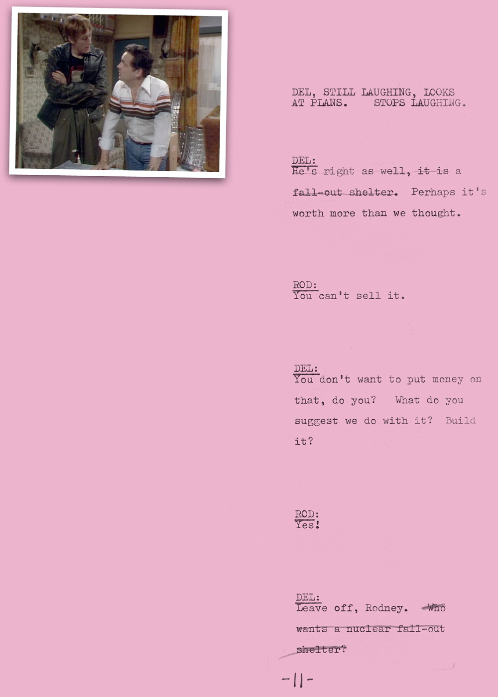 Only Fools And Horses script extract, annotated by John Sullivan. With a picture of Del and Rodney inset. Copyright: BBC Books. Only Fools And Horses script extract, annotated by John Sullivan. With a picture of Del and Rodney inset. Copyright: BBC Books.