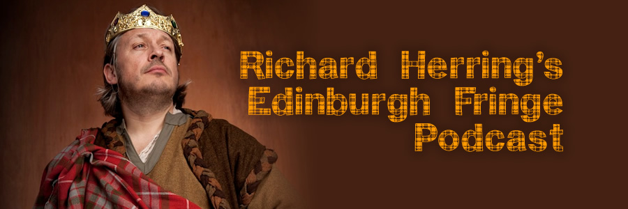 Richard Herring's Edinburgh Fringe Podcast