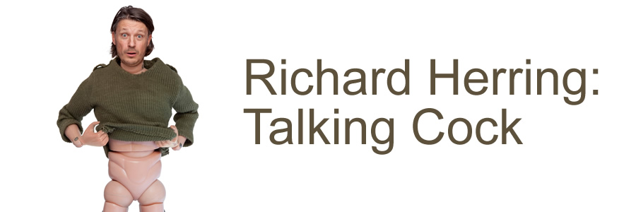 Richard Herring: Talking Cock