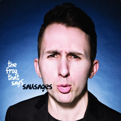 Nathan Cassidy: The Frog That Says Sausages. Copyright: BBC. Nathan Cassidy: The Frog That Says Sausages. Copyright: BBC.