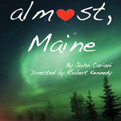 Almost, Maine. Copyright: Brown Eyed Boy. Almost, Maine. Copyright: Brown Eyed Boy.