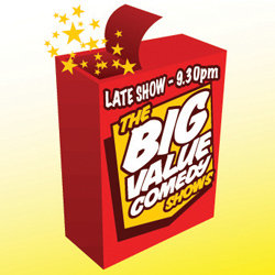 Big Value Comedy Show - Late. Big Value Comedy Show - Late.