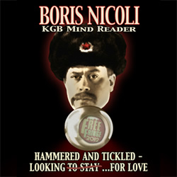Boris Nicoli's 'Hamered and Tickled'. Joe Ridgely. Boris Nicoli's 'Hamered and Tickled'. Joe Ridgely.