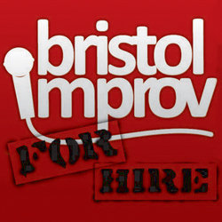 Bristol Improv for Hire. Bristol Improv for Hire.