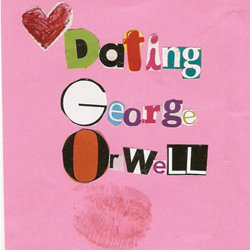 Dating George Orwell - Free. Copyright: The Foundation / BBC. Dating George Orwell - Free. Copyright: The Foundation / BBC.