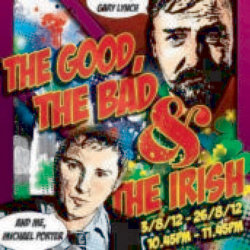 The Good, the Bad and the Irish!. Copyright: Avalon Television. The Good, the Bad and the Irish!. Copyright: Avalon Television.