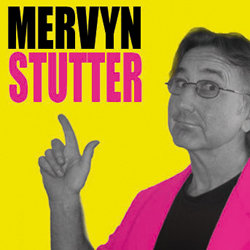 Mervyn Stutter's Pick of the Fringe. Mervyn Stutter. Mervyn Stutter's Pick of the Fringe. Mervyn Stutter.