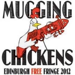 Mugging Chickens. Mugging Chickens.