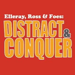 Distract and Conquer. Distract and Conquer.