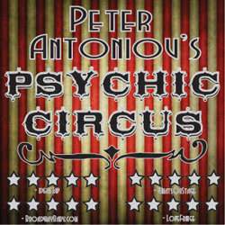 Peter Antoniou's Psychic Circus. Peter Antoniou's Psychic Circus.