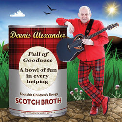 Scotch Broth. Dennis Alexander. Copyright: 2am TV. Scotch Broth. Dennis Alexander. Copyright: 2am TV.