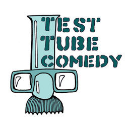 Test Tube Comedy. Test Tube Comedy.