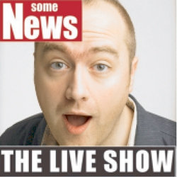 The SomeNews Live Show - Free. The SomeNews Live Show - Free.