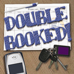 Double Booked. Double Booked.