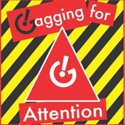 Gagging for Attention. Copyright: Talkback. Gagging for Attention. Copyright: Talkback.