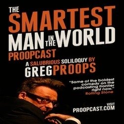 Greg Proops: The Smartest Man In The World. Greg Proops. Copyright: The Mob Film Co. Greg Proops: The Smartest Man In The World. Greg Proops. Copyright: The Mob Film Co.