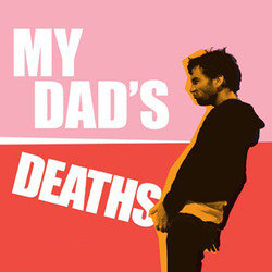 Jon Bennett: My Dad's Deaths. Jon Bennett: My Dad's Deaths.