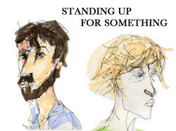 Standing Up For Something. Standing Up For Something.