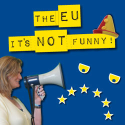 The EU - It's Not Funny!. Nikki Sinclaire. The EU - It's Not Funny!. Nikki Sinclaire.