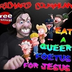 Eat a Queer Foetus 4 Jesus. Eat a Queer Foetus 4 Jesus.