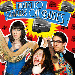 Talking to Strangers on Buses. Talking to Strangers on Buses.