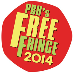 PBH Free Fringe 2014. PBH Free Fringe 2014.